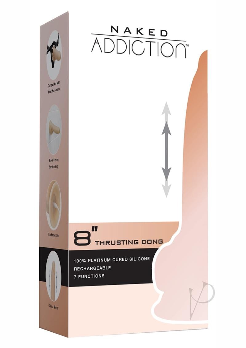 Naked Addiction Thrusting Dong