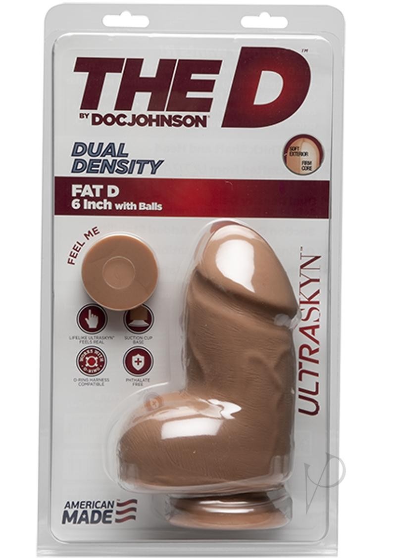 The D Fat D W/balls Ultraskyn  6 Car