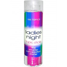Ladies Night Topic Sticks
